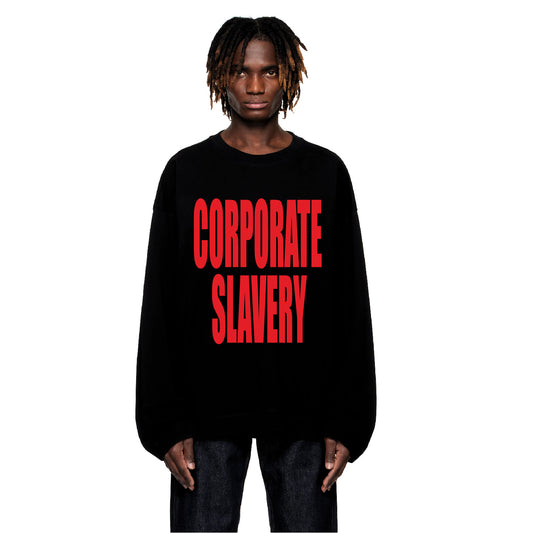Corporate Slavery Longsleeve Black