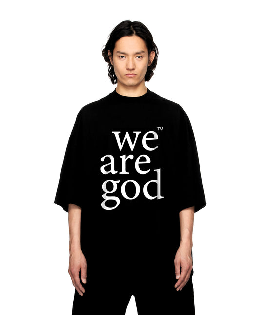 We Are God Tee  Black