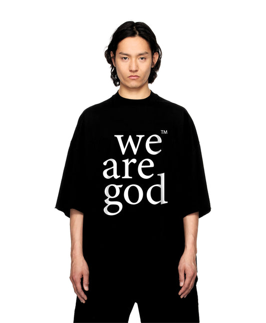 We Are God Tee  Black